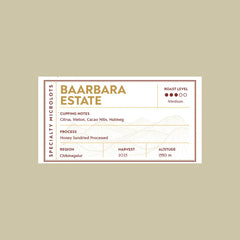 Baarbara Estate - Honey Sundried Processed Baarbara Estate - Honey Sundried Processed