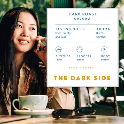 The Dark Side - Dark Roast